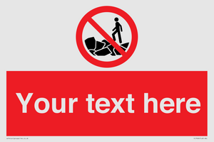 Custom No climbing on rocks